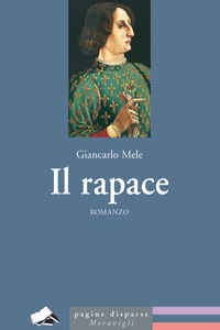 9788879554091 - Il rapace