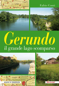 9788879554138 - Gerundo il grande lago scomparso. Ediz. plastificata