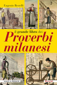 9788879554534 - Il grande libro dei proverbi milanesi