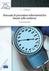 9788879599801 - Manuale di procedure infermieristiche basate sull'evidenza. Guida essenziale
