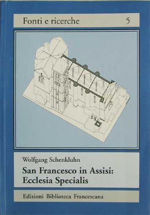 9788879620550 - San Francesco in Assisi: Ecclesia specialis