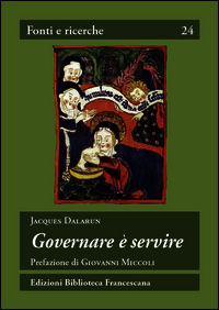 9788879622400 - Governare è servire. Saggio di democrazia medievale