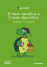 9788879674270 - Sgrammit: quaderno verde docente. «Il testo narrativo e il testo descrittivo»