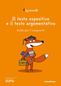 9788879674898 - Sgrammit: quaderno arancione docente. il testo espositivo e il testo argomentativo
