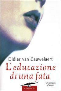 9788879724654 - L'educazione di una fata