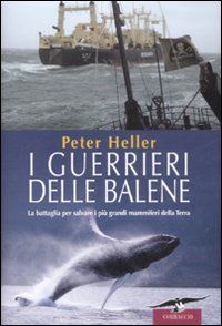 9788879729529 - I guerrieri delle balene