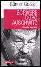 9788879812955 - Scrivere dopo Auschwitz. Scritti e interviste