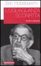 9788879813082 - L'uguaglianza sconfitta. Scritti e interviste