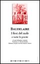 9788879831598 - I fiori del male e tutte le poesie. Testo francese a fronte