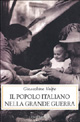 9788879841740 - Il popolo italiano nella grande guerra