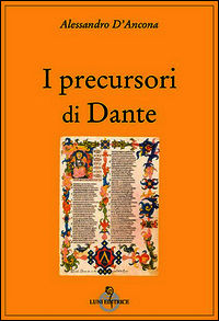 9788879844291 - I precursori di Dante