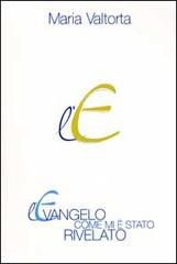 9788879871051 - L'evangelo come mi è stato rivelato. Vol. 5: Capitoli 296-363