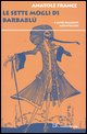 9788879898720 - Le sette mogli di Barbablù. E altri racconti meravigliosi