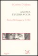 9788879899055 - A Mosca l'ultima volta. Enrico Berlinguer e il 1984