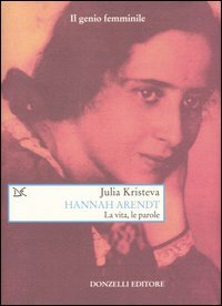 9788879899932 - Hannah Arendt. La vita, le parole