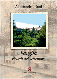9788879971379 - Fauglia. Ricordi del settembre