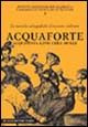 9788880166535 - Acquaforte e acquatinta