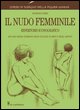 9788880397052 - Il nudo femminile. Ediz. illustrata