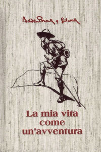 9788880547501 - La mia vita come un'avventura