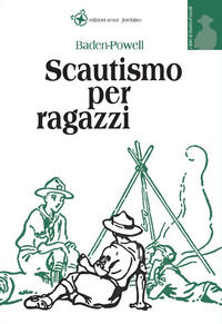 9788880547976 - Scautismo per ragazzi