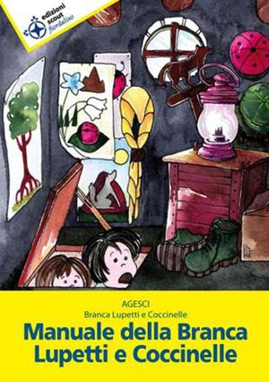 9788880548737 - Manuale della branca lupetti e coccinelle