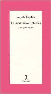 9788880570325 - La meditazione ebraica