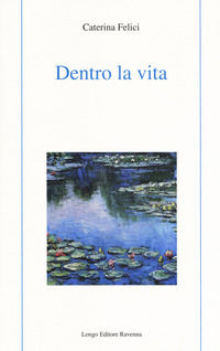 9788880639923 - Dentro la vita