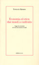 9788880651697 - Economia ed etica: due mondi a confronto