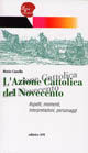 9788880652298 - L'Azione Cattolica del Novecento