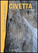 9788880683483 - Civetta. Tra le pieghe della parete