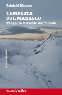 9788880685302 - Tempesta sul Manaslu. Tragedia sul tetto del mondo