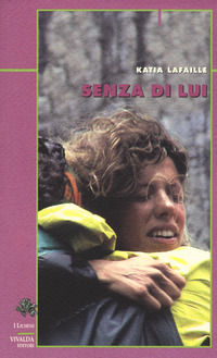 9788880688150 - Senza di lui