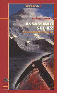 9788880688716 - Assassinio sul K2. Nella maledizione del male