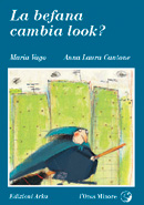 9788880721093 - La befana cambia look?