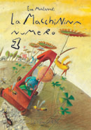 9788880721406 - La macchinina numero 1. Ediz. illustrata
