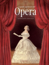 9788880722878 - I grandi capolavori dell'opera. Ediz. a colori