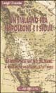 9788880730699 - Un italiano fra Napoleone e i Sioux
