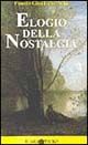 9788880730996 - Elogio della nostalgia