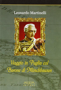 9788880828341 - Viaggio in Puglia col barone di Munchhausen