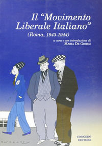 9788880866404 - Il movimento liberale italiano