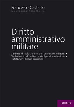 9788880875918 - Diritto amministrativo militare