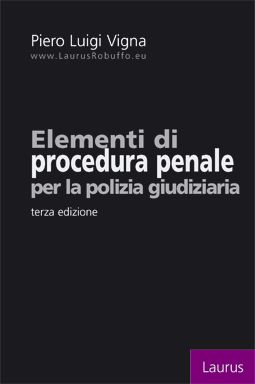 9788880876090 - Elementi di procedura penale per la polizia giudiziaria