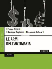 9788880877486 - Le armi dell'antimafia