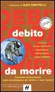 9788880899860 - Debito da morire