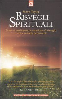 9788880936978 - Risvegli spirituali. Come si manifestano le esperienze di risveglio e come renderle permanenti