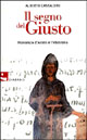 9788881031245 - Il segno del Giusto. Francesco d'Assisi e l'ebraismo