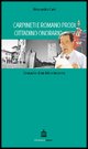 9788881032204 - Carpineti e Romano Prodi cittadino onorario