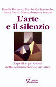 L'arte e il silenzio. Aspetti e problemi della comunicazione artistica
