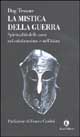 9788881123933 - La mistica della guerra