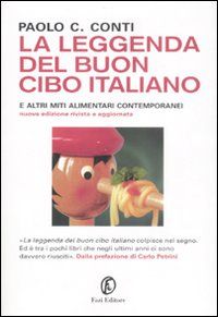 9788881129829 - La leggenda del buon cibo italiano